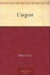 L'argent (French Edition) - Émile Zola