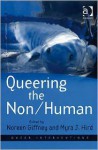 Queering the Non/Human - Noreen Giffney