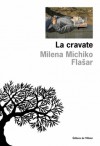 La Cravate - Milena Michiko Flašar, Olivier Mannoni