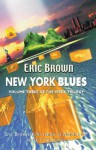 New York Blues (Virex Trilogy) - Eric Brown