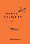 Mobile Computing (The Springer International Series in Engineering and Computer Science) - Tomasz Imielinski, Henry F. Korth