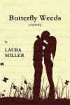 Butterfly Weeds - Laura Miller