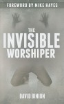 The Invisible Worshiper - David Binion