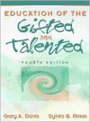 Education of the Gifted and Talented - Gary A. Davis, Sylvia B. Rimm