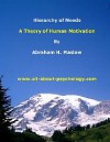 Hierarchy of Needs: A Theory of Human Motivation - Abraham Harold Maslow