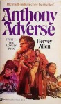 Anthony Adverse, Part 3: The Lonely Twin - Hervey Allen