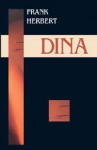 Dina (Dina Kronike #1) - Frank Herbert, Stanislav Vidmar