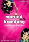 Married with Brondong - Mira Rahman, Vbi Djenggotten