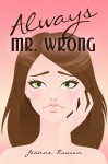 Always Mr. Wrong - Joanne Rawson