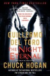 The Night Eternal - Guillermo del Toro, Chuck Hogan