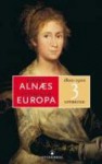 Historien om Europa 1800-1900 : Oppbrudd - Karsten Alnæs