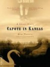 Capote in Kansas - Kim Powers