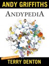 Andypedia - Andy Griffiths, Terry Denton