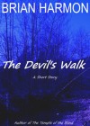 The Devil's Walk - Brian Harmon