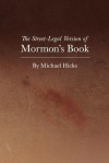 The Street-Legal Version of Mormon's Book - Michael Hicks