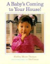 A Baby's Coming to Your House! - Shelley Moore Thomas