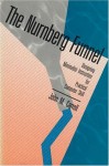 The Nurnberg Funnel: Designing Minimalist Instruction for Practical Computer Skill (Technical Communication, Multimedia, and Information Systems) - John Millar Carroll, Sally McConnell-Ginet