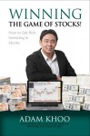 Winning the Game of Stocks! - Adam Khoo