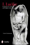 I. Lucifer: Exploring the Archetype and Origins of the Devil - Corvis Nocturnum