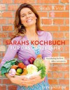 Sarahs Kochbuch für das ganze Jahr (Einzeltitel) - Sarah Wiener