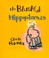 The Blushful Hippopotamus - Chris Raschka