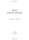 Sing Them Home - Stephanie Kallos