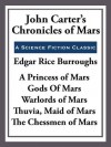 John Carter's Chronicles of Mars - Edgar Rice Burroughs