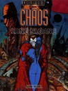 Lone Sloane, Tome 4: Chaos - Philippe Druillet