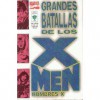 Grandes batallas de los X-Men Hombres X - Chris Claremont, Roy Thomas, Neal Adams, John Byrne