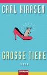 Große Tiere - Carl Hiaasen, Michael Kubiak