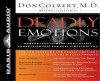 Deadly Emotions (Library Edition) - Don Colbert, Greg Wheatley