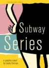 Subway Series - Leela Corman