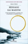 Messaggi dai maestri (Oscar nuovi misteri) (Italian Edition) - Brian Weiss, Tea Pecunia Bassani, Marina Panatero