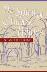 The Spirit of Chinese Politics: A Psychocultural Study of the Authority Crisis in Political Development - Lucian W. Pye