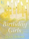 Birthday Girls: A Loveswept Contemporary Classic Romance - Jean Stone