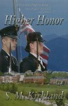 Higher Honor - S.M. Kirkland