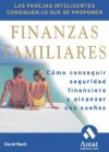 Finanzas Familiares: Como Conseguir Seguridad Financiera y Alcanzar Sus Suenos - David Bach, Mariona Barrera