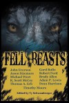 Fell Beasts - Ty Schwamberger, Thomas A. Erb, R. Scott McCoy, John Everson