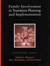Family Involvement in Transition Planning and Implementation - Michael L. Wehmeyer, Mary Morningstar, Doris Husted
