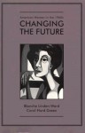 American Women in the 1960s: Changing the Future - Blanche Linden-Ward, Carol Hurd Green