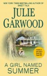 A Girl Named Summer - Julie Garwood