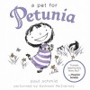 A Pet for Petunia (Audio) - Kathleen McInerney, Paul Schmid