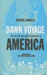 Dawn Voyage: The Black African Discovery of America - Michael Bradley, John Henrik Clarke