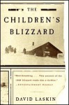 The Children's Blizzard - David Laskin