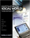 Investigating the Social World: The Process and Practice of Research - Russell K. Schutt