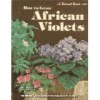 How to Grow African Violets - Sunset Books