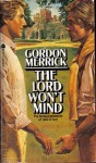 The Lord Won't Mind - Gordon Merrick