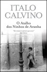 O Atalho dos Ninhos de Aranha - Italo Calvino, Maria do Carmo Abreu