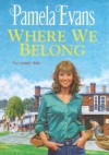 Where We Belong - Pamela Evans