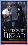 Ryzykowny układ - Caitlin Kittredge, Tomasz Illg